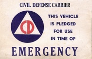  This Vehicle is Pledged for Use in Time of Emergency