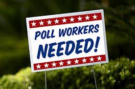 Poll Workers Needed Sign