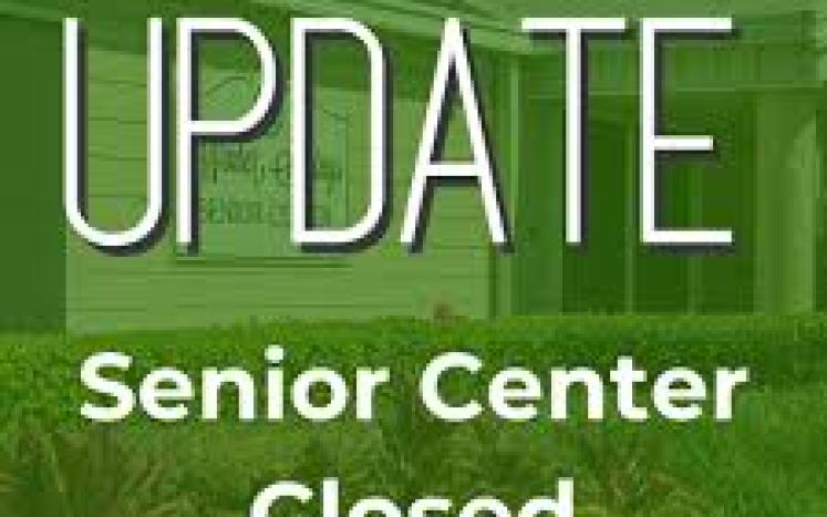 Senior Center Closed